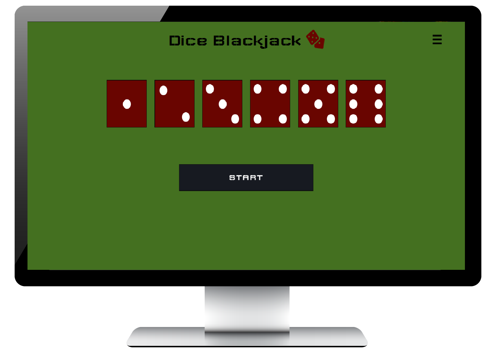 A desktop view of a game showcasing six ordered red dices and a start button on green background.